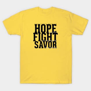 Hope in a cure, Fight the progression, Savor the victories Parkinsons Awareness T-Shirt